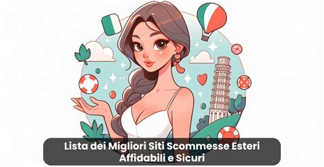 Siti Scommesse: Migliori Bookmakers Stranieri Online.